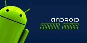 android tips, secret codes