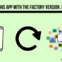 Do You Want To Replace This App with the Factory Version. Explained